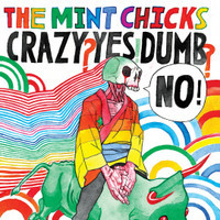 Welcome To Nowhere_The Mint Chicks