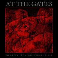 To Drink From The Night Itself_At the Gates