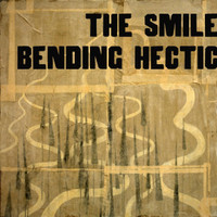 Bending Hectic_The Smile