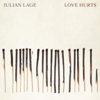 Love Hurts_Julian Lage