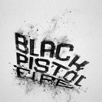 Hipster Shakes_Black Pistol Fire