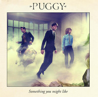 How I Needed You_Puggy