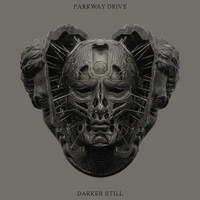 Darker Still_Parkway Drive