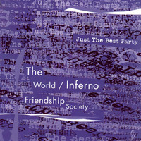 All The World Is A Stage Dive_The World/Inferno Friendship Society