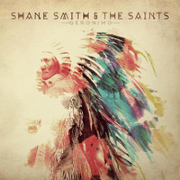 All I See Is You_Shane Smith & the Saints