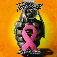 Love Grenade_Ted Nugent