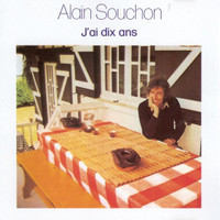 Jai Dix Ans_Alain Souchon