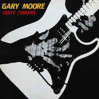 Dirty Fingers_Gary Moore