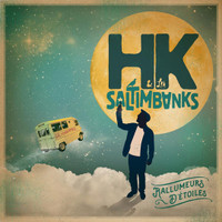 Rallumeurs Détoiles_HK & Les Saltimbanks