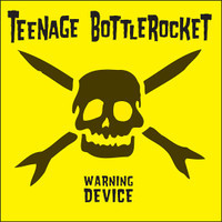 Welcome To The Nuthouse_Teenage Bottlerocket