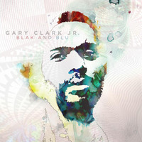 Next Door Neighbor Blues_Gary Clark Jr.