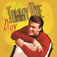 Dizzy_Tommy Roe