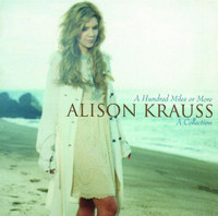 Down To The River To Pray_Alison Krauss