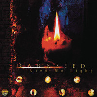 Give Me Light_Darkseed