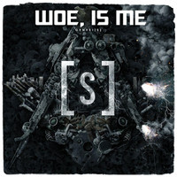 A Story To Tell_Woe, Is Me