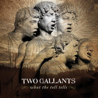 Steady Rollin_Two Gallants