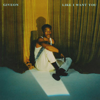 Like I Want You_Giveon