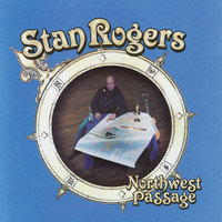 Northwest Passage_Stan Rogers
