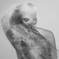 Mind Over Matter_Young the Giant
