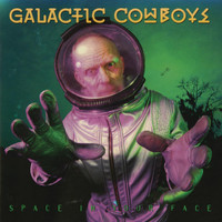 Where Are You Now_Galactic Cowboys