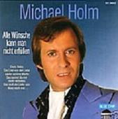 Alle Wünsche Kann Man Nicht Erfüllen_Michael Holm