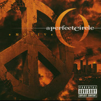 When The Levee Breaks_A Perfect Circle