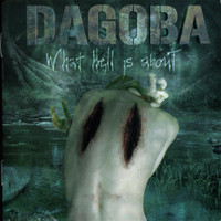 What Hell Is About_Dagoba
