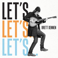 Lets_Brett Dennen