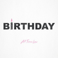 Birthday_All Time Low