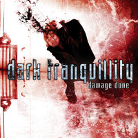 Damage Done_Dark Tranquillity