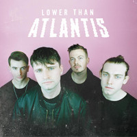 Here We Go_Lower Than Atlantis