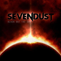 Black Out The Sun_Sevendust