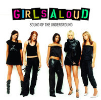 Sound Of The Underground_Girls Aloud