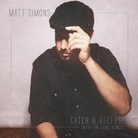 Catch And Release_Matt Simons