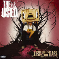 Liar Liar Burn In Hell_The Used