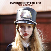 This Is The Day_Manic Street Preachers