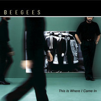This Is Where I Came In_Bee Gees