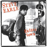 Guitar Town_Steve Earle