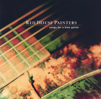 Make Like Paper_Red House Painters