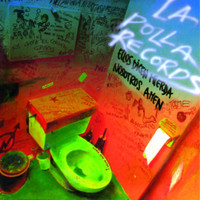 Ellos Dicen Mierda Nosotros Amen_La Polla Records