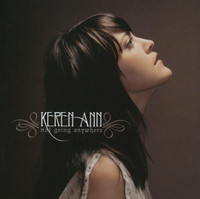 Not Going Anywhere_Keren Ann