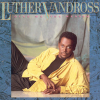Give Me The Reason_Luther Vandross