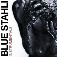 Give Me Everything Youve Got_Blue Stahli