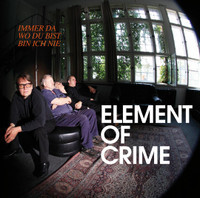 Am Ende Denk Ich Immer Nur An Dich_Element of Crime