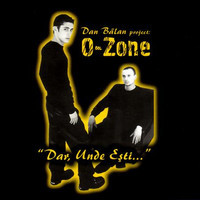 Oriunde Ai Fi_O-Zone