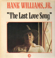 The Last Love Song_Hank Williams Jr.