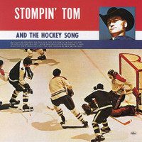 The Hockey Song_Stompin' Tom Connors