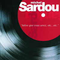 Le Monde Où Tu Vas_Michel Sardou