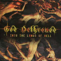 Into The Lungs Of Hell_God Dethroned