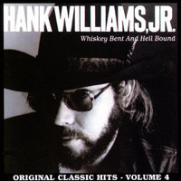 Whiskey Bent And Hell Bound_Hank Williams Jr.